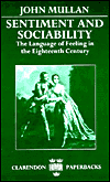 Book Sentiment and Sociability: The Language of Feeling in the Eighteenth Century (Clarendon Paperbacks) free