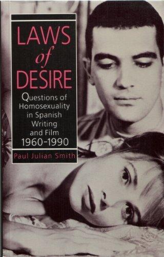 Book Laws of Desire: Questions of Homosexuality in Spanish Writing and Film 1960-1990 (Oxford Hispanic Studies) free
