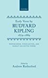 Book The Early Verse by Rudyard Kipling, 1879-1889: Unpublished, Uncollected, and Rarely Collected Poems free