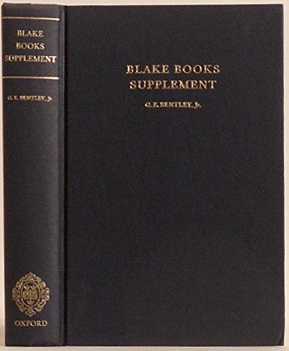Book Blake Books Supplement: A Bibliography of Publications and Discoveries about William Blake 1971-1991, being a Continuation of Blake Books (1977) free
