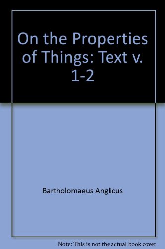 Book On the Properties of Things (v. 1-2) free