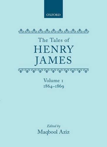 Book The Tales of Henry James: Volume 1: 1864-1869 free