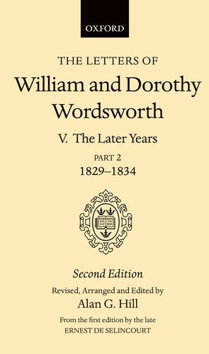 Book The Letters Of William And Dorothy Wordsworth: Volume V: The Later Years: Part Ii 1829-1834 free