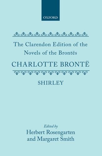 Book Shirley (Clarendon Edition of the Novels of the Brontës) free