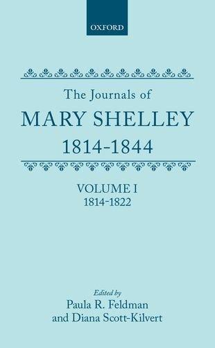 Book The Journals of Mary Shelley: Part I: 1814-July 1822 (|c OET |t Oxford English Texts) free