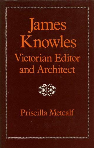 Book James Knowles: Victorian Editor and Architect free