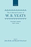Book The Collected Letters of W.B. Yeats: Volume III: 1901-1904 (Yeats Collected Letters Series) free