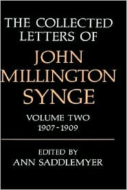 Book The Collected Letters of John Millington Synge: 1907-1909, Vol. 2 free