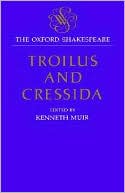 Book Troilus and Cressida: The Oxford Shakespeare free