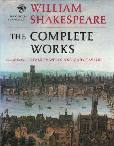 Book William Shakespeare: The Complete Works ([The Oxford Shakespeare]) free