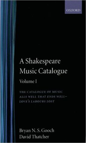 Book A Shakespeare Music Catalogue: Volume I: The Catalogue of Music: All's Well that Ends Well--Love's Labour's Lost (Shakespeare Music Catalogue Vol. 1) free