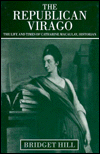 Book The Republican Virago: The Life and Times of Catharine Macaulay, Historian free