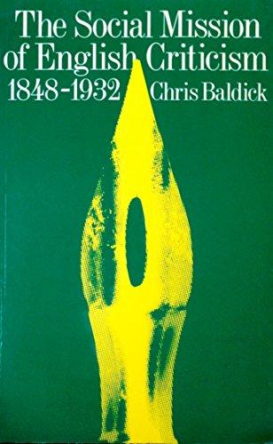 Book The Social Mission Of English Criticism, 1848-1932 free