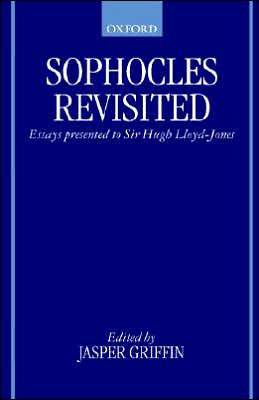 Book Sophocles Revisited: Essays Presented To Sir Hugh Lloyd-jones free
