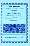 Book Theogonia, Opera et Dies, Scutum, Fragmenta Selecta (Oxford Classical Texts) free