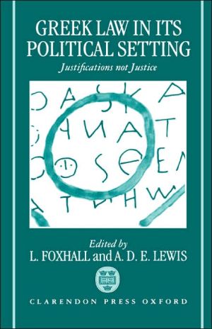 Book Greek Law in Its Political Setting: Justifications Not Justice free