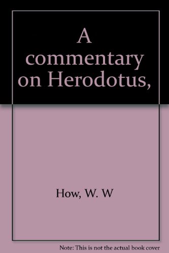 Book A Commentary On Herodotus: With Introduction And Appendices Volume 2 (books V-ix) (v. 2) free