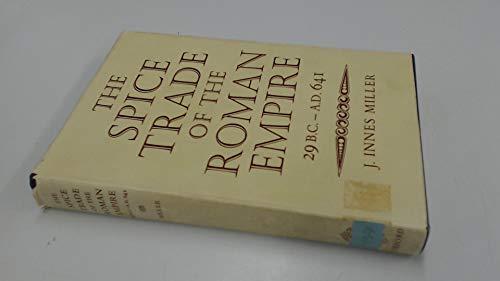Book The Spice Trade of the Roman Empire, 29 B.C. to A.D. 641, (Oxford University Press Academic Monograph Reprints) free