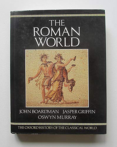 Book The Oxford History of the Classical World: The Roman World v. 2 free