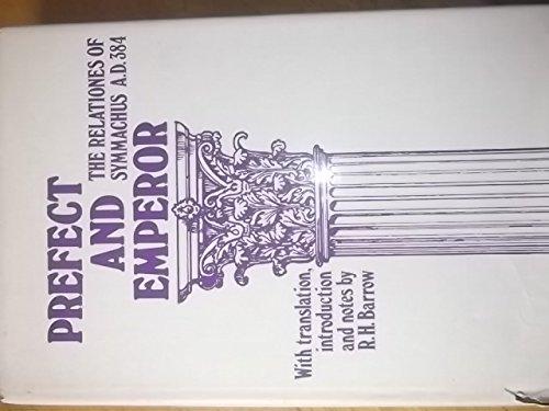 Book Prefect and emperor;: The Relationes of Symmachus, A.D. 384; free