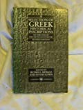 Book A Selection of Greek Historical Inscriptions to the End of the Fifth Century B.C. (Clarendon Paperbacks) (Vol 1) free Book A Selection of Greek Historical Inscriptions to the End of the Fifth Century B.C. (Clarendon Paperbacks) (Vol 1) free