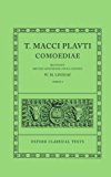 Book Comoediae: Volume I: Amphitruo, Asinaria, Aulularia, Bacchides, Captivi, Casina, Cistellaria, Curculio, Epidicus, Menaechmi, Mercator (Oxford Classical Texts) free