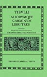Book Tibulli Aliorumque Carminum Libri Tres (Oxford Classical Texts) free