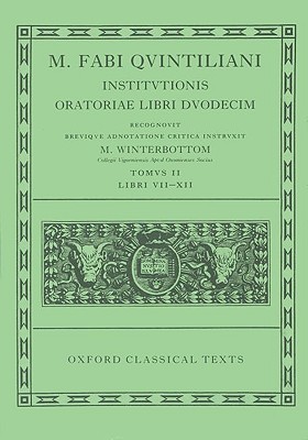 Book Institutionis Oratoriae: Volume II: Books VII-XII: 2 (Oxford Classical Texts) free