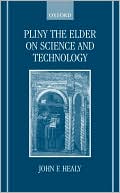 Book Pliny the Elder on Science and Technology free