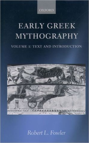 Book Early Greek Mythography: Volume 1: Text and Introduction (Vol 1) free