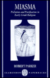 Book Miasma: Pollution and Purification in Early Greek Religion (Clarendon Paperbacks) free
