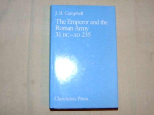 Book The Emperor and the Roman Army, 31 Bc-Ad 235 (Oxford University Press Academic Monograph Reprints) free