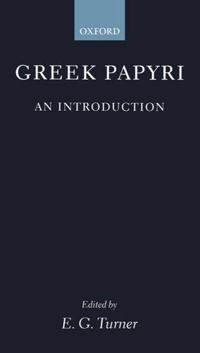 Book Greek Papyri: An Introduction (Clarendon Paperbacks) free