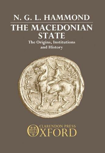 Book The Macedonian State: The Origins, Institutions, And History free