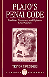 Book Plato's Penal Code: Tradition, Controversy, and Reform in Greek Penology (Clarendon Paperbacks) free