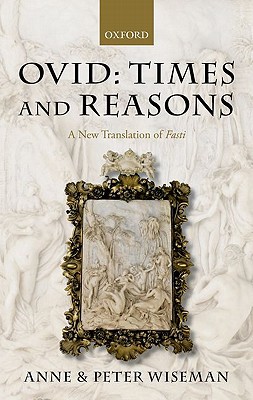 Book Ovid: Times and Reasons: A New Translation of Fasti free