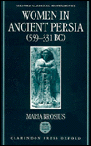 Book Women in Ancient Persia, 559-331 BC (Oxford Classical Monographs) free