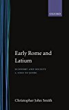 Book Early Rome and Latium: Economy and Society c. 1000 to 500 BC (Oxford Classical Monographs) free