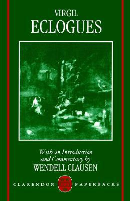 Book Virgil Eclogues with an Introduction and Commentary by Wendell Clausen (Clarendon Paperbacks) free