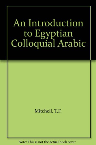 Book An Introduction to Egyptian Colloquial Arabic free
