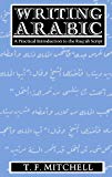 Book Writing Arabic: A Practical Introduction to Ruq'ah Script free