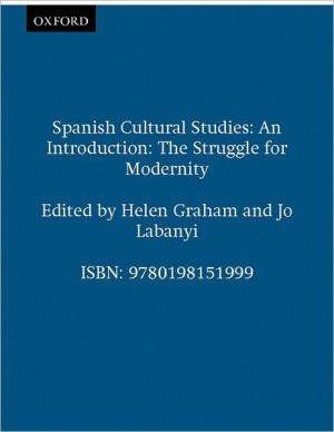 Book Spanish Cultural Studies: An Introduction: The Struggle for Modernity (Science Publications) free