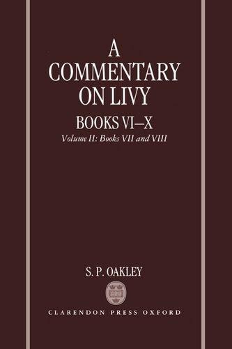 Book A Commentary On Livy, Books Vi-x: Volume Ii: Books Vii-viii free