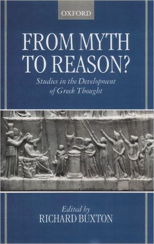 Book From Myth to Reason?: Studies in the Development of Greek Thought free
