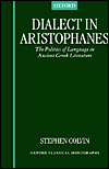 Book Dialect in Aristophanes: The Politics of Language in Ancient Greek Literature (Oxford Classical Monographs) free
