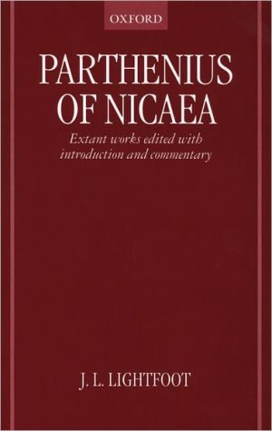 Book Parthenius Of Nicaea: Extant Works Edited With Introduction And Notes free