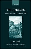Book Thucydides: Narrative and Explanation (Oxford Classical Monographs) free