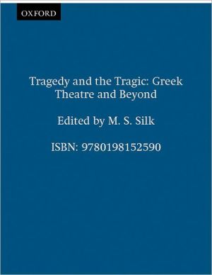 Book Tragedy and the Tragic: Greek Theatre and Beyond free