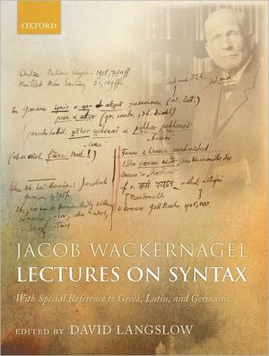 Book Jacob Wackernagel, Lectures on Syntax: With Special Reference to Greek, Latin, and Germanic free