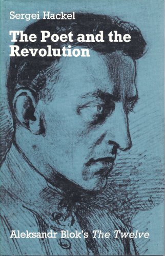 Book The poet and the revolution: Aleksandr Blok's The twelve free